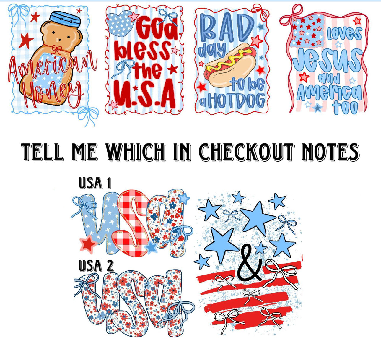 Patriotic (Tell me which in the notes at checkout)