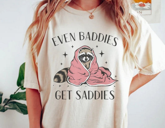 Even Baddies Get Saddies