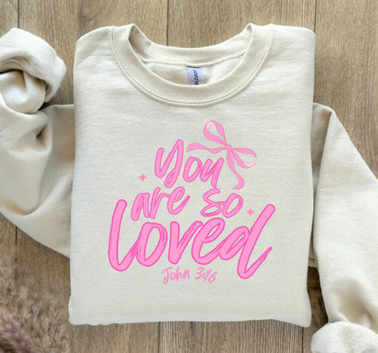 You are so loved 🎀
