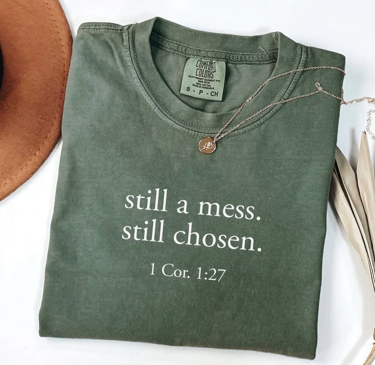 Still A Mess Still Chosen