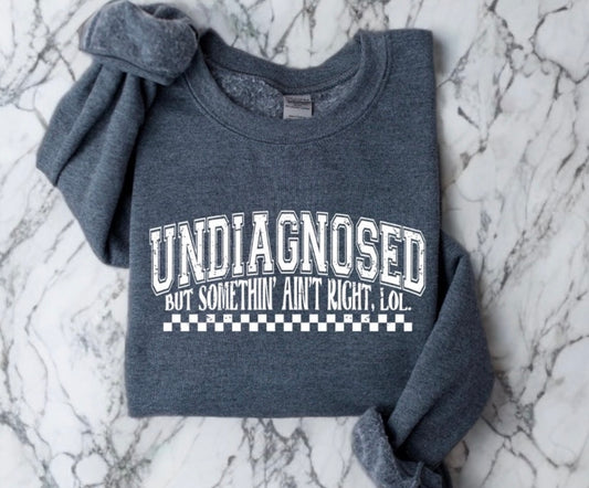 Undiagnosed