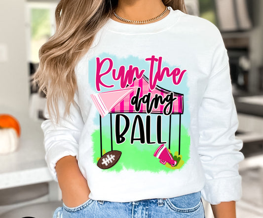 Run The Dang Ball ( Sublimation)