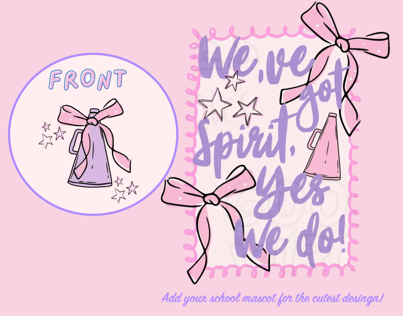 We Got Spirit (Tell me if you want a back/front print in checkout notes)
