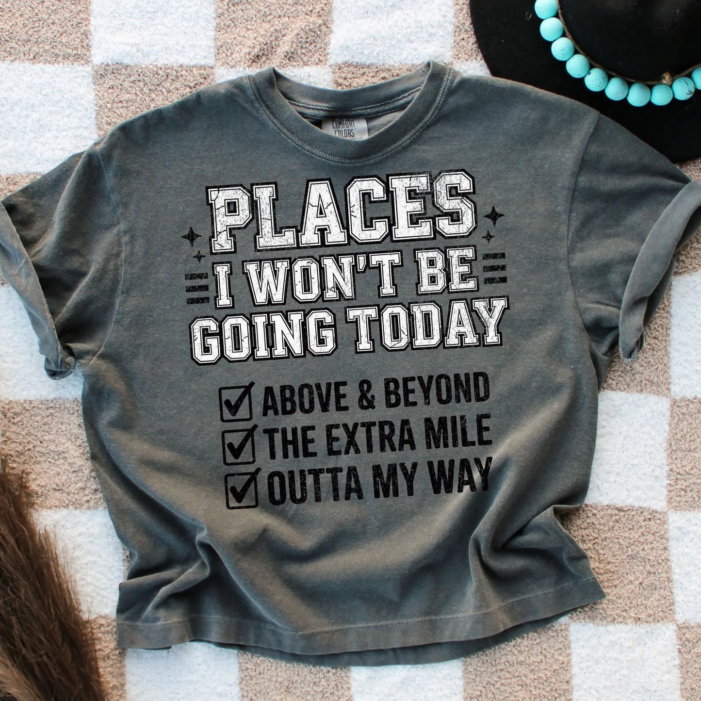 Places I Won't Be Going Today