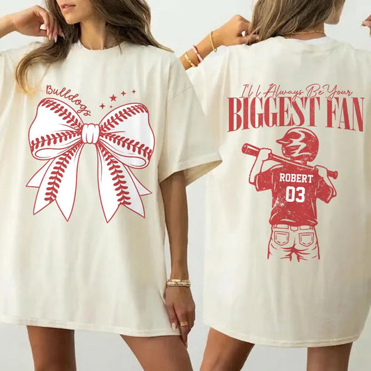 Baseball Biggest Fan (Front & Back)