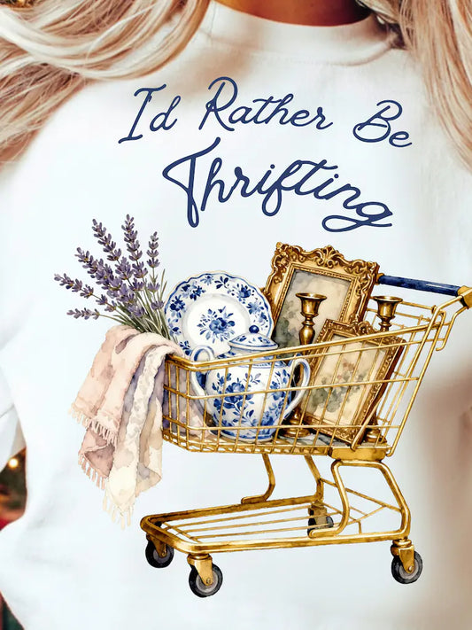 I'd Rather Be Thrifting