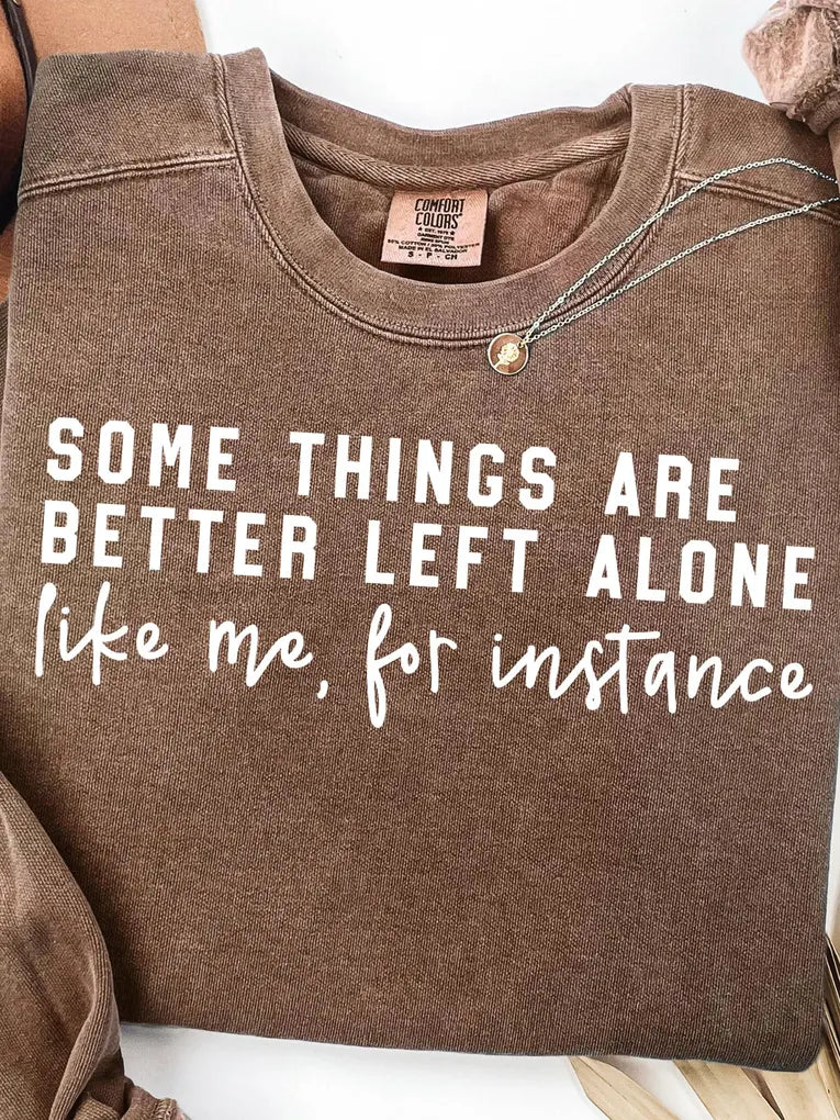 Some Things Are Better Left Alone