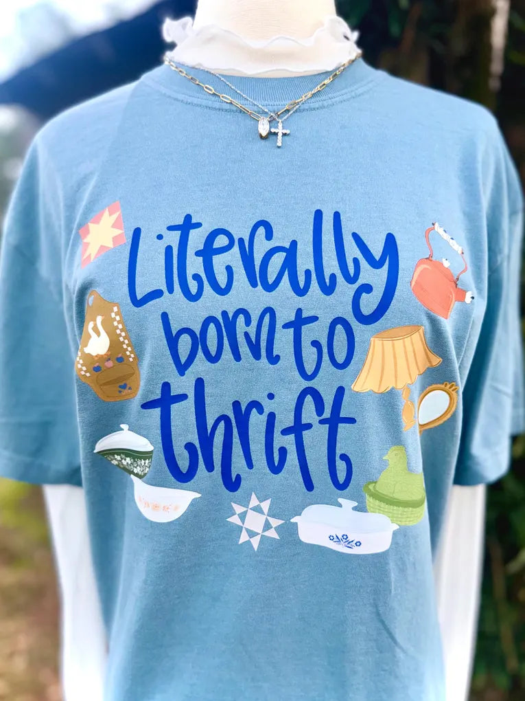 Literally Born To Thrift