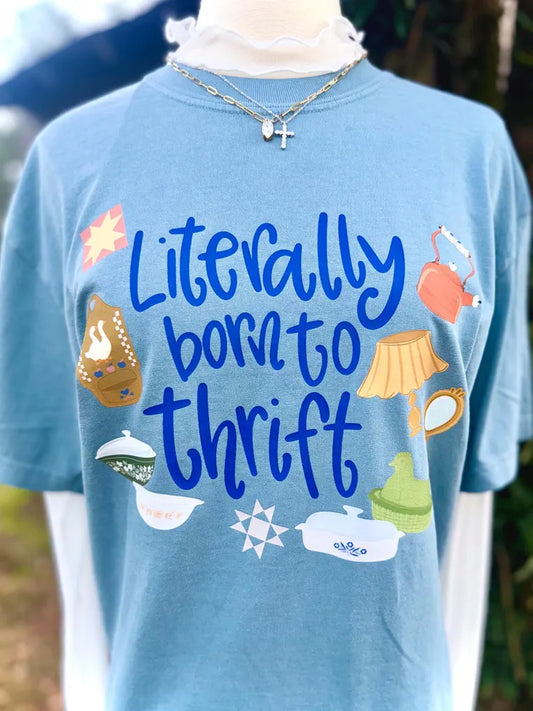 Literally Born To Thrift