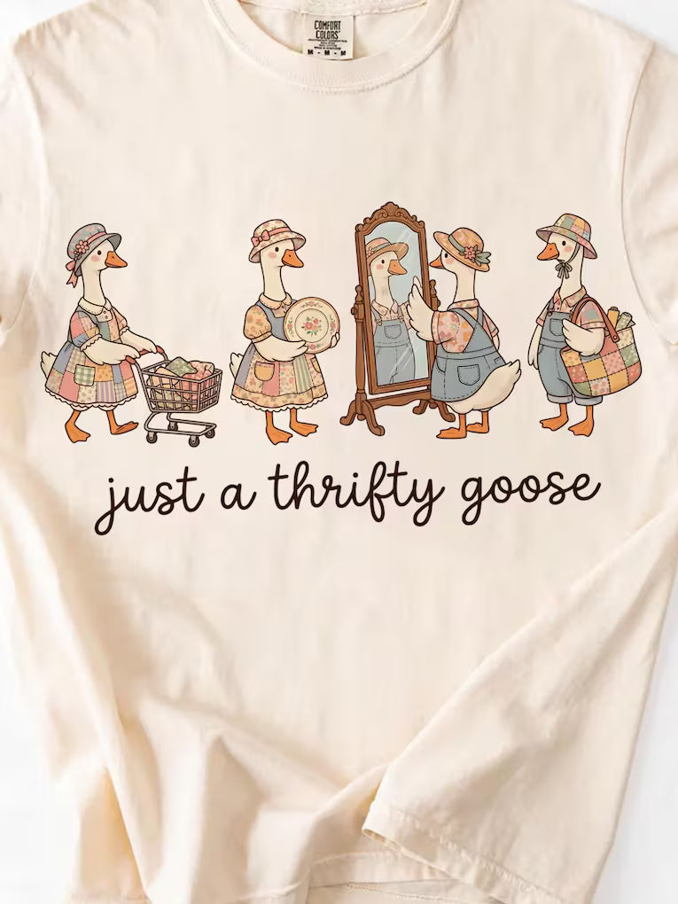 Just A Thrifty Goose